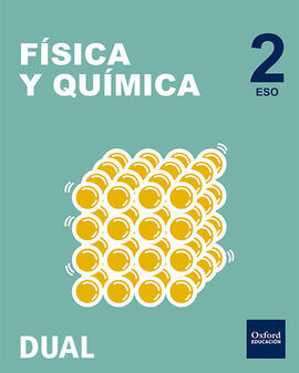 FÍSICA Y QUÍMICA - INICIAL DUAL- 2º ESO - PACK - LIBRO DEL ALUMNO