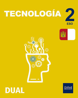 INICIA DUAL - TECNOLOGÍA - 2º ESO - LIBRO DEL ALUMNO CASTILLA LA MANCHA