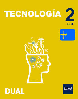 INICIA DUAL - TECNOLOGÍA - 2º ESO - LIBRO DEL ALUMNO ASTURIAS