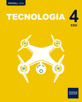 INICIA DUAL - TECNOLOGÍA - 4º ESO - LIBRO DE ALUMNO VALENCIANO