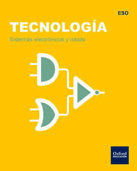 INICIA DUAL - TECNOLOGÍA - 2º ESO - SISTEMAS ELECTRÓNICOS Y ROBOTS - LIBRO DEL ALUMNO