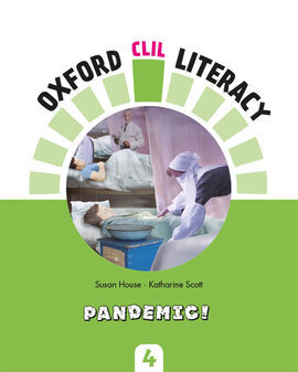 OXFORD CLIL LITERACY - PANDEMIC!