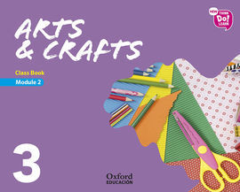 NEW THINK DO LEARN ARTS & CRAFTS 3 MODULE 2. CLASS BOOK