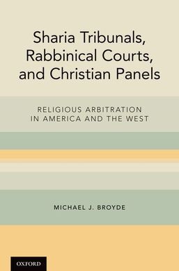 SHARIA TRIBUNALS RABBINICAL COURTS. AND CHRISTIAN PANELS