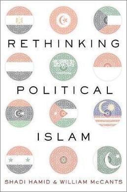 RETHINKING POLITICAL ISLAM