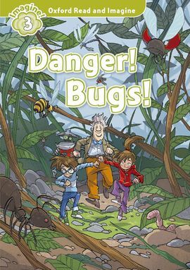 DANGERS! BUGS!