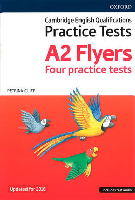 CAMBRIDGE YOUNG LEARNERS ENGLISH TESTS: FLYERS (REVISED 2018 EDITION)