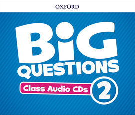 BIG QUESTIONS 2. CLASS AUDIO CD