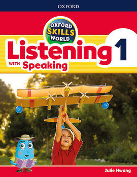 OXFORD SKILLS WORLD. LISTENING & SPEAKING 1