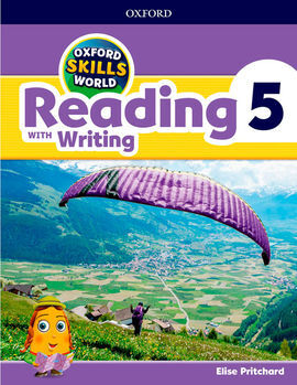 OXFORD SKILLS WORLD: READING & WRITING 5