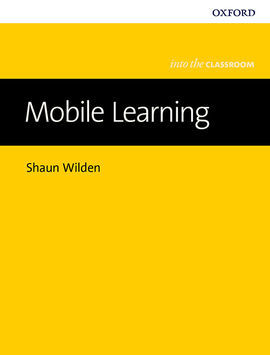 BRINGING INTO CLASS: MOBILE LEARNING