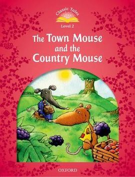 THE TOWN MOUSE AND THE COUNTRY MOUSE