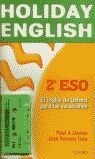 HOLIDAY ENGLISH 2Âº ESO