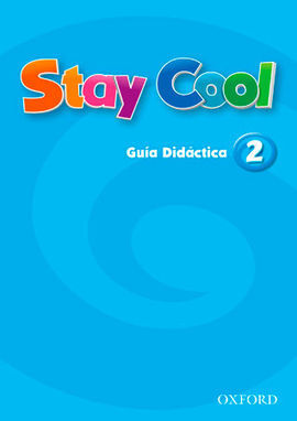 STAY COOL 2 - GUIA DIDACTICA