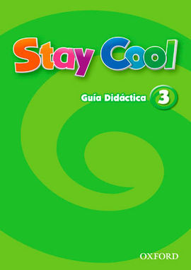 STAY COOL 3 - GUIA DIDACTICA