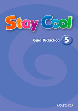 STAY COOL 5 - GUIA DIDACTICA