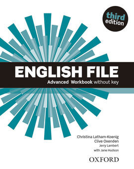 ENGLISH FILE ADVANCED. WORKBOOK WITHOUT KEY (3RD EDITION)
