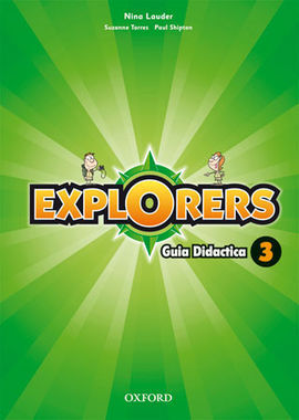 EXPLORERS 3 - GUIA DIDACTICA