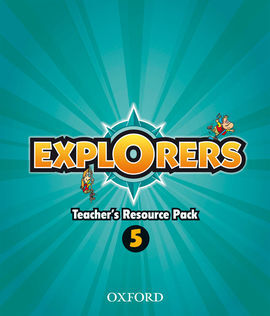 EXPLORERS 5 - TEACHER'S RESOURCE PACK