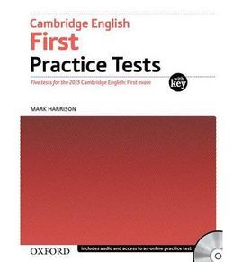 CAMBRIDGE ENGLISH FIRST PRACTICE TESTS: TESTS WITH KEY AND AUDIO CD PACK