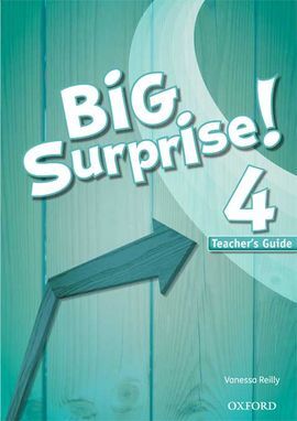BIG SURPRISE 4 - TEACHER'S GUIDE