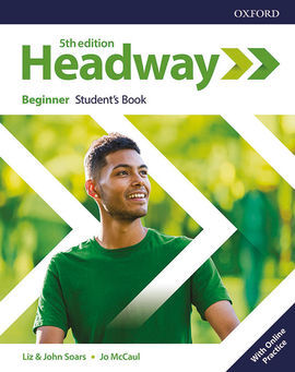 NEW HEADWAY 5TH EDITION BEGINNER. STUDENT'S BOOK WITH STUDENT'S RESOURCE CENTER