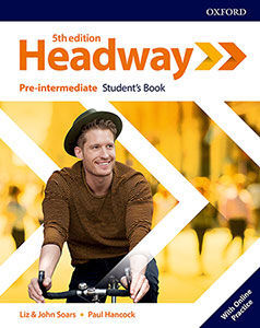 NEW HEADWAY PRE-INTERMEDIATE- 5º ED.  STUDENTS WITH ONLINE PRACTICE FIFTH EDITION