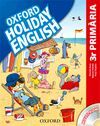 OXFORD HOLIDAY ENGLISH (CD) 3R.PRIMARY