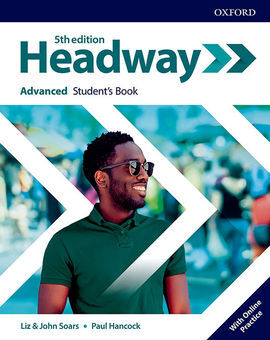NEW HEADWAY 5TH EDITION ADVANCED. STUDENT'S BOOK WITH STUDENT'S RESOURCE CENTER