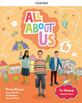 ALL ABOUT US FOR MADRID 4. CLASS BOOK . EDICIÓN MADRID