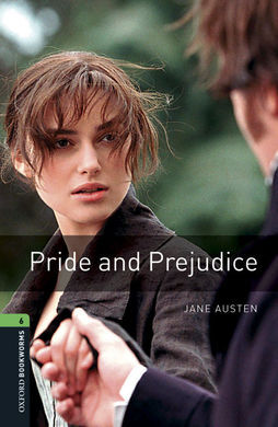 PRIDE & PREJUDICE (PACK) - OXFORD BOOKWORMS LIBRARY 6