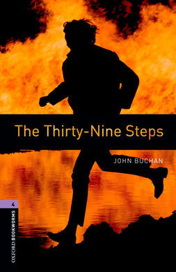 THE THIRTY-NINE STEPS (PACK) - OXFORD BOOKWORMS LIBRARY 4