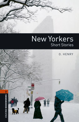 OXFORD BOOKWORMS LIBRARY 2. NEW YORKERS - SHORT STORIES MP3 PACK