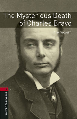 OXFORD BOOKWORMS 3. THE MYSTERIOUS DEATH OF CHARLES BRAVO MP3