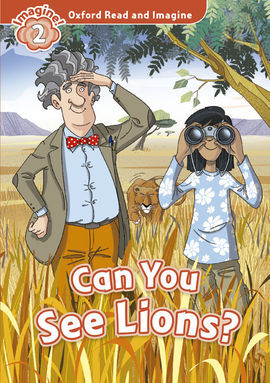 OXFORD READ & IMAGINE 2 - CAN YOU SEE LIONS PACK