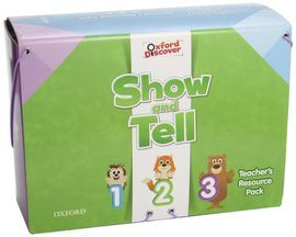 OXFORD SHOW AND TELL 1 -3 TEACHER'S RESOURCE PACK
