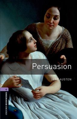 OXFORD BOOKWORMS. STAGE 4: PERSUASION EDITION 08