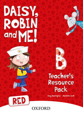 DAISY, ROBIN & ME B RED - TEACHER'S RESOURCE PACK