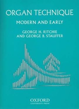 ORGAN TECHNIQUE: MODERN AND EARLY
