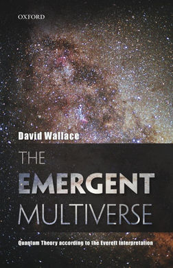 THE EMERGENT MULTIVERSE