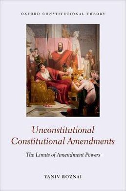 UNCONSTITUTIONAL CONSTITUTIONAL AMENDMENTS