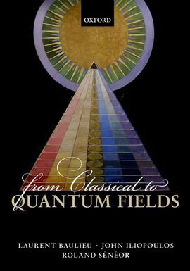 FROM CLASSICAL TO QUANTUM FIELDS
