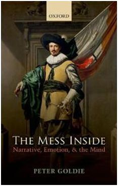 THE MESS INSIDE: NARRATIVE, EMOTION, AND THE MIND