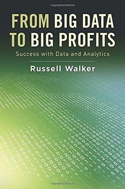 FROM BIG DATA TO BIG PROFITS