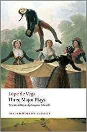 OWC THREE MAJOR PLAYS (LOPE DE VEGA)