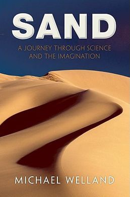 SAND: A JOURNEY THROUGH SCIENCE AND THE IMAGINATION