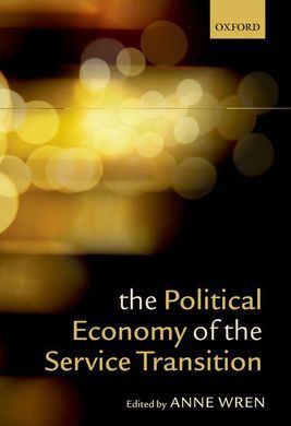 THE POLITICAL ECONOMY OF THE SERVICE TRANSITION