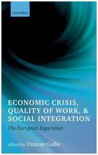 ECONOMIC CRISIS, QUALITY OF WORK, AND SOCIAL INTEGRATION