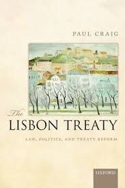 THE LISBON TREATY: LAW, POLITICS, AND TREATY REFORM