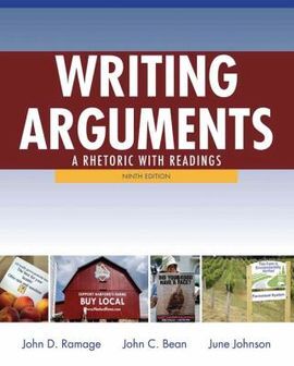 WRITING ARGUMENTS: A RHETORIC WITH READINGS